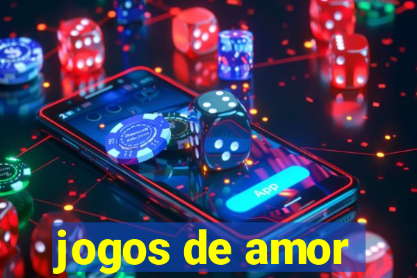 jogos de amor